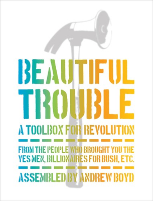 #ad Beautiful Trouble: A Toolbox for Revolution $15.01