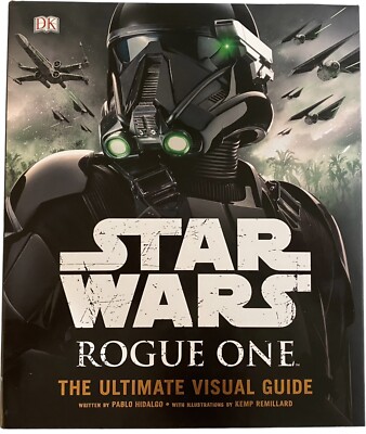 Star Wars Rogue One: The Ultimate Visual Guide - Brand New - Disney - DK Books