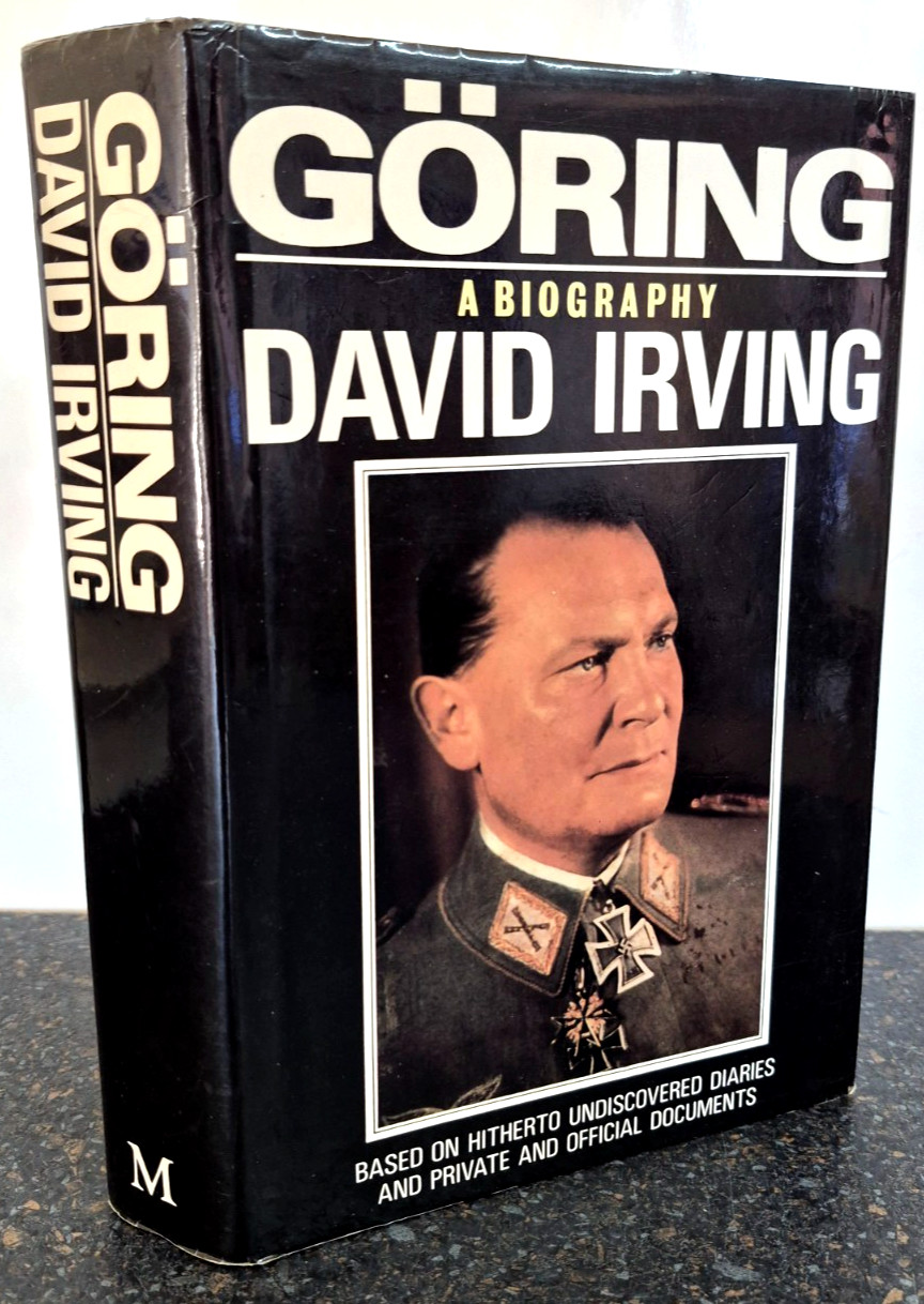 Goering by David Irving - 1st Edition 1st Print Hardback 1989