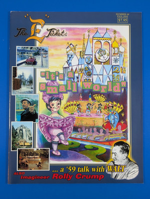 E Ticket Magazine No #38 Fall 2002 Disneyland  It s a Small World & Rolly Crump