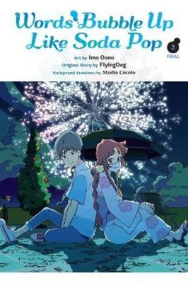 Imo Oono Kevin Giffor Words Bubble Up Like Soda Pop, Vol. 3 (manga (Taschenbuch)