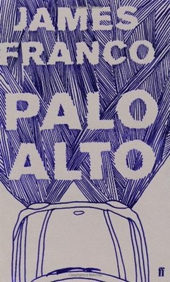 Palo Alto: Storys Taschenbuch James Franko