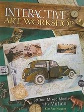 Interactive Art Workshop: Set Your Mixed Media in Motion - Paperback - GOOD