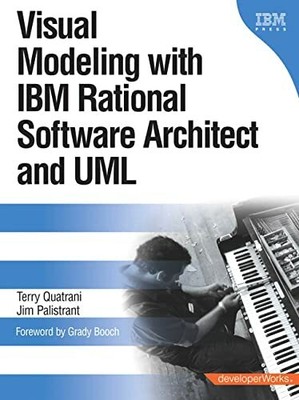 Visual Modeling with IBM Rational Software Archite by Quatrani, Terry 0321238087