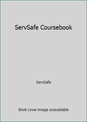 ServSafe Coursebook by ServSafe