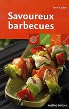 Livre Yann Leclerc - SAVOUREUX BARBECUES (neuf)