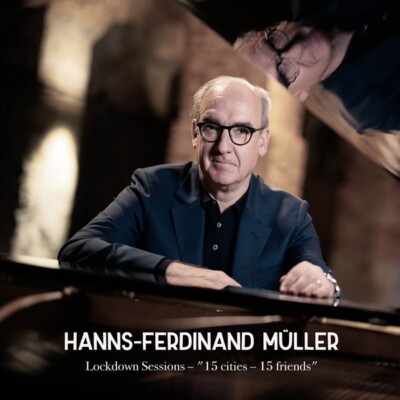 HANNS-FERDINAND MÜLLER - LOCKDOWN SESSIONS  15 CITIES 15 FRIENDS   CD NEU