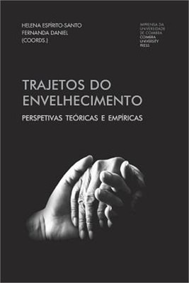 Trajetos do Envelhecimento: Perspetivas te�ricas e emp�ricas (Paperback or Softb
