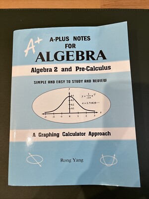 A-Plus Notes for Algebra by Rong Yang (paperback)