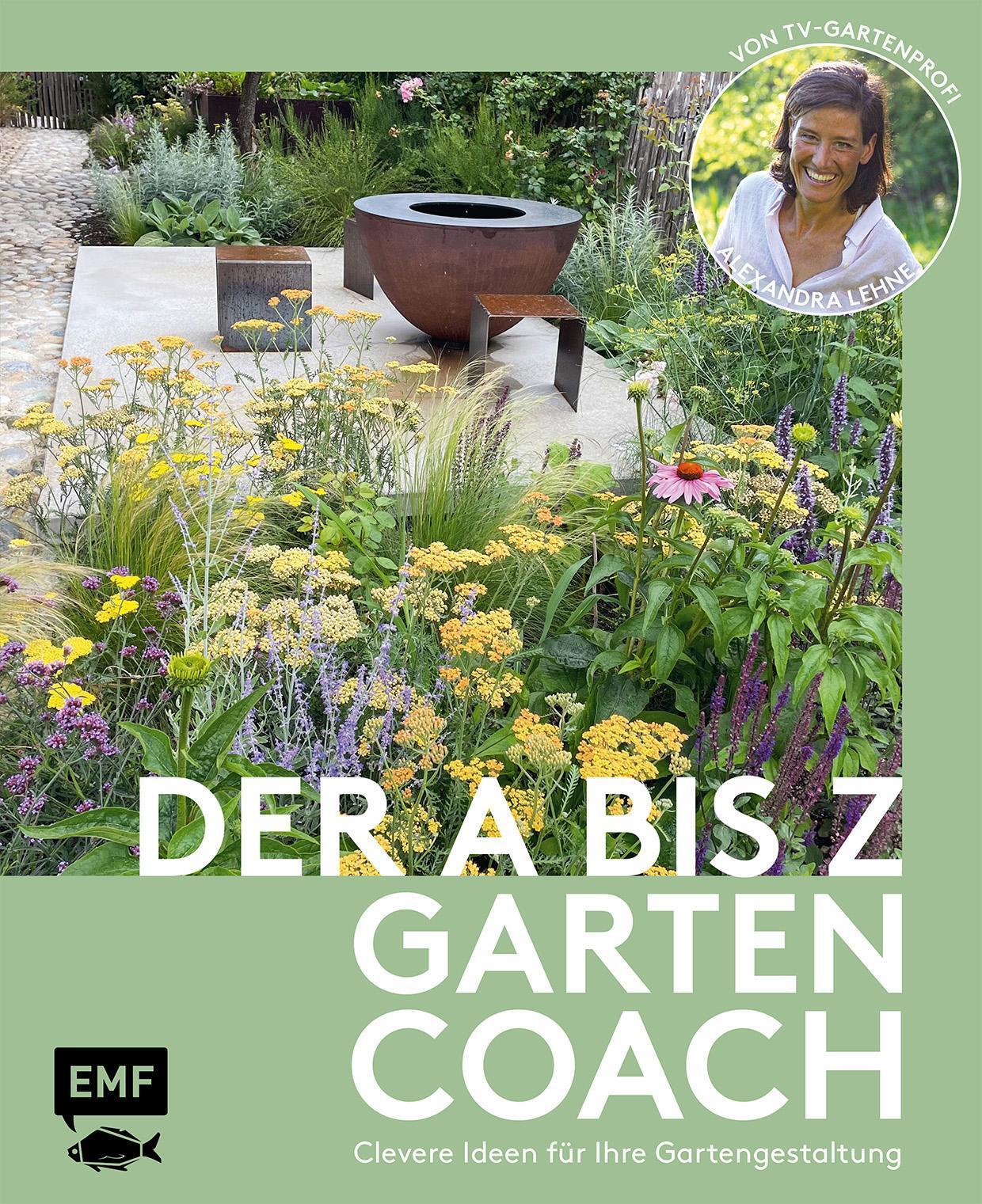 Der A Bis Z-gartencoach - Von Tv-gartenprofi Alexandra Lehne,