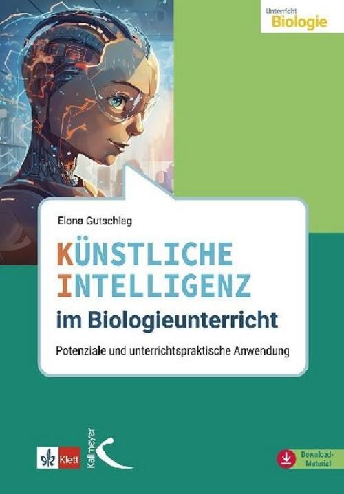 Künstliche Intelligenz im Biologieunterricht Elona Gutschlag