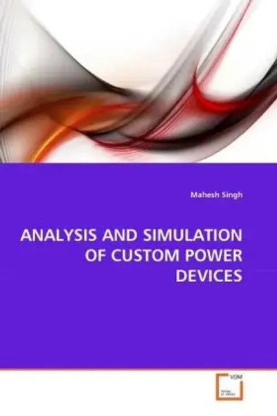 Mahesh Singh | Analysis AND Simulation OF Custom Power Devices | Taschenbuch-image