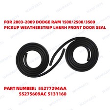 For 2003-2009 Dodge Ram 1500 2500 3500 Front Left Right Door Seal Weatherstrip
