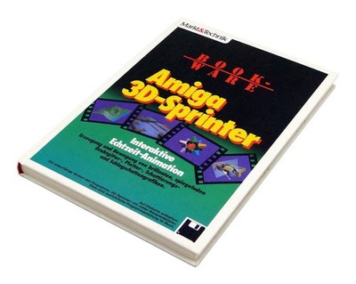 AMIGA 3D-SPRINTER als Buch von Markt & Technik