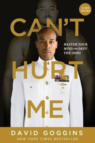 Can't Hurt Me: Master Your Mind and Defy the Odds - Clean Edition - GOOD