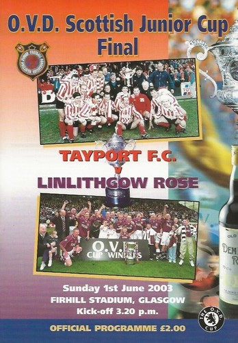 Tayport v Linlithgow Rose (with ticket) Scottish Junior Cup Final 1st June 2003