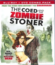 The Coed and the Zombie Stoner Blu-ray/DVD 2 Set ,Sex Drugs,Dead Zombies Horror