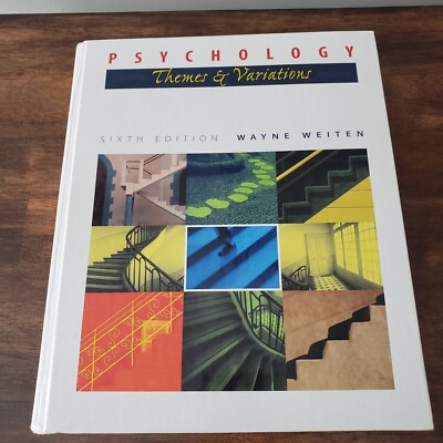 Psychology Themes & Variations Textbook 6th Edition Wayne Weiten