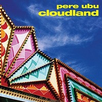 Pere Ubu - Cloudland - Vinyl Record - E3447Z