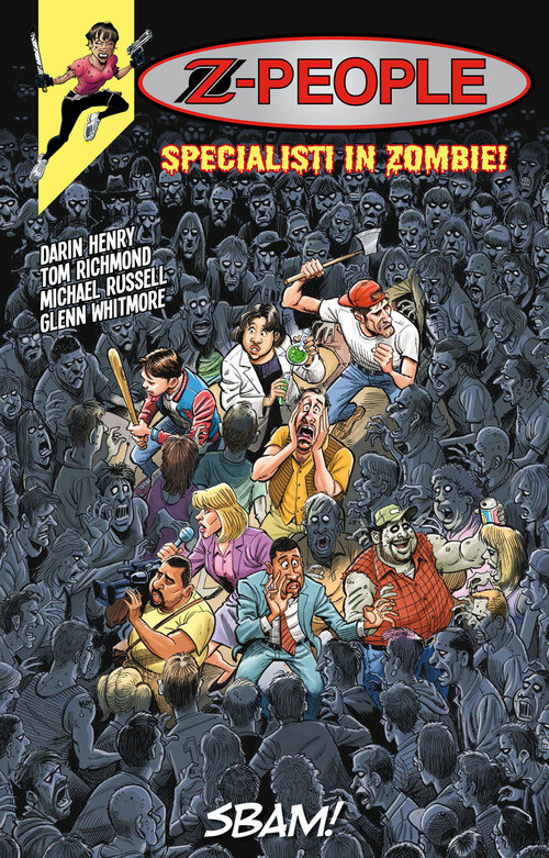 Z-People. Specialisti In Zombie! - Darin Henry e Tom Richmond - 2023