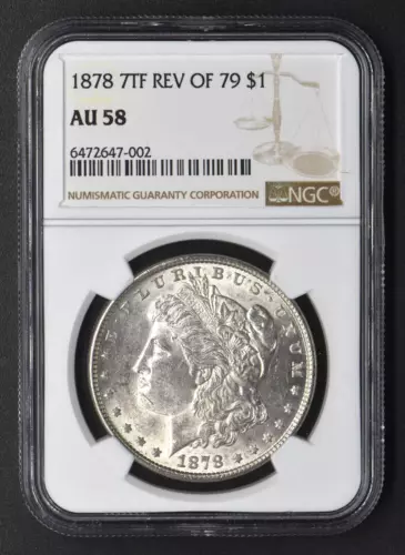 1878 7TF Rev of 79 $1 Morgan Silver Dollar NGC AU 58  $1 - COINGIANTS -