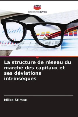 Milko ¿Timac | La structure de réseau du marché des capitaux et ses...