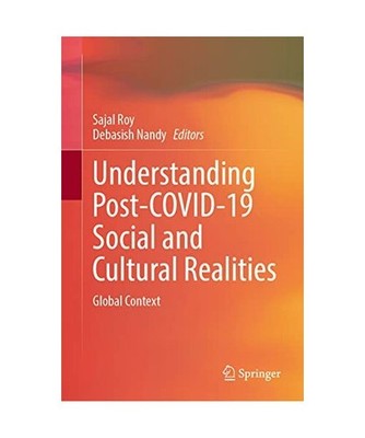 Understanding Post-COVID-19 Social and Cultural Realities: Global Context: Globa