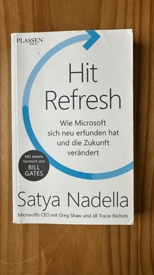 Hit Refresh von Satya Nadella (2017, Taschenbuch)