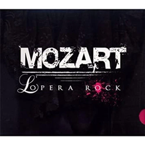 Cd La Troupe de Mozart, L'Opéra Rock - Mozart, L'Opéra Rock (2009)