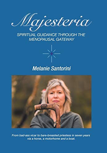 Majesteria: Spiritual Guidance Through the Menopausal Gateway