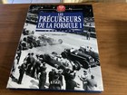 50 Ans de Formule 1 LES PRÉCURSEURS DE LA FORMULE F1 1895-1949 C.Moity état +++