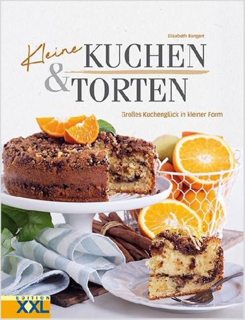 Kleine Kuchen & Torten Elisabeth Bangert
