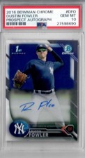 PSA 10 - 2016 Bowman Chrome Dustin Fowler #BCAP-DFO Autograph Prospect