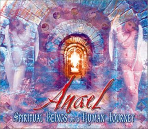 Anael Spiritual Beings on a Human Journey CD