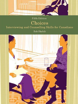 Choices : Interviewing and Cou - VERY GOOD
