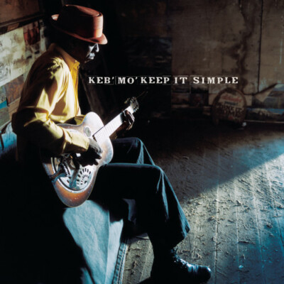 Keb' Mo' - Keep It Simple New CD