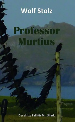 Professor Murtius - Der dritte Fall für Mr. Shark