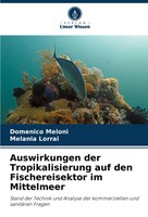 Domenico Meloni (U. A.) | Auswirkungen Der Tropikalisierung Auf Den...