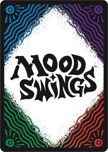 Mood Swings Singles, You Pick! - Commons, Uncommons, Rares, Mythics!