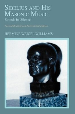 Hermine Weigel Williams Sibelius and His Masonic Music (Taschenbuch)