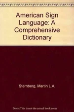 American Sign Language: A Comprehensive - Hardcover, by Martin L. A. - Good b