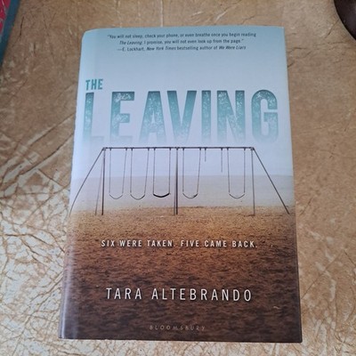 Leaving by Tara Altebrando (2016, Hardcover)