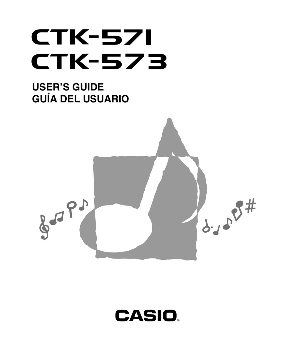 Casio CTK-571 CTK-573 CTK-574 Keyboard USER'S GUIDE OWNER'S MANUAL