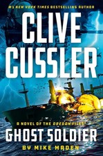 Clive Cussler Ghost Soldier by Mike Maden Paperback Book
