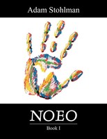 Adam Stohlman | Noeo | Taschenbuch | Englisch (2012) | Book I | Outskirts Press