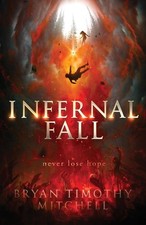 Infernal Fall by Bryan Timothy Mitchell (English) Paperback Book
