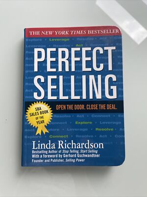 Perfect Selling: Open the Door. Close the Deal. (Paperback or Softback)