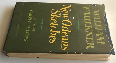William Faulkner - New Orleans Sketches - 1958 - Edited by Carvel