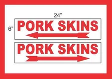 PORK SKINS with Arrow 6"x24" RIDER SIGNS Buy 1 Get 1 FREE 2 Sided Plastic
