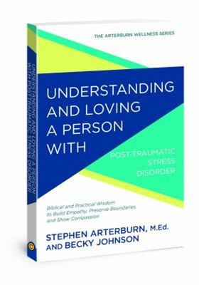Understanding and Loving a Person with Post-Traumatic Stress Diso